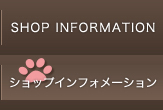 SHOP INFORMATION